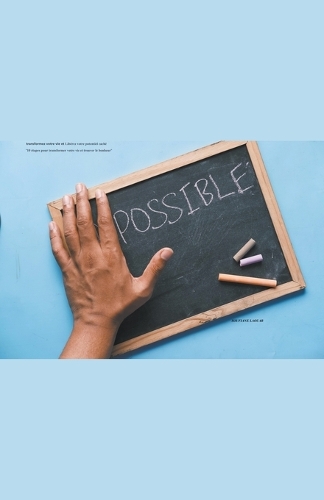 transformez votre vie et libérez votre potentiel caché