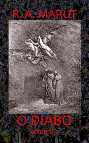 O Diabo: Volume 2