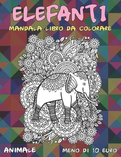 Mandala Libro da colorare - Meno di 10 euro - Animale - Elefanti