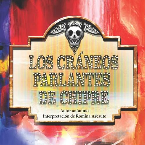 Los Cráneos Parlantes de Chipre