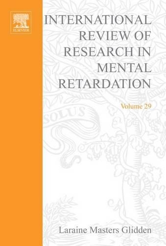International Review of Research in Mental Retardation
