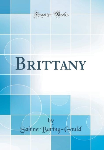 Brittany (Classic Reprint)