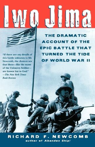 Iwo Jima: The Dramatic Account of the Epic Battle That Turned the Tide of World War II(English)