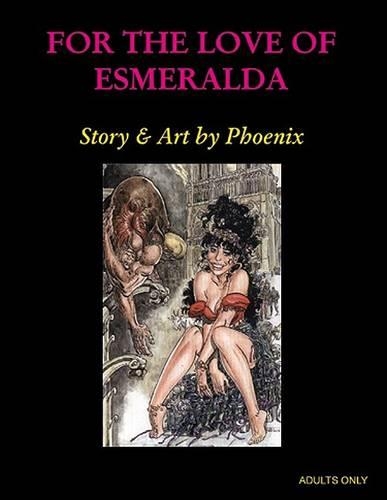 For the Love of Esmeralda