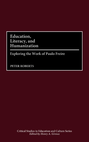 Education, Literacy, and Humanization