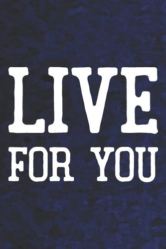 Live For You