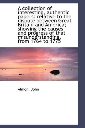 A Collection of Interesting, Authentic Papers