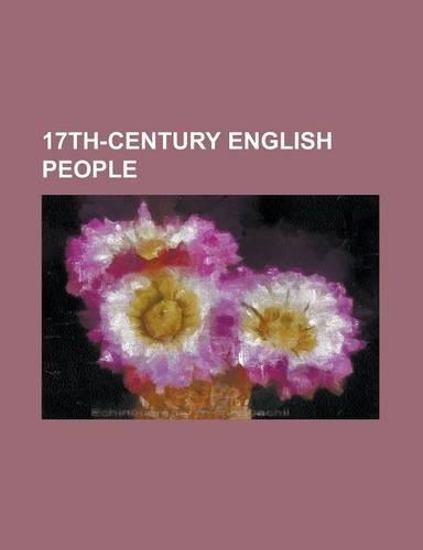 17th-Century English People: Oliver Cromwell, William Shakespeare, Isaac Newton, Edward Coke, Elizabeth I of England, Henry Every, Anthony Ashley C(English)