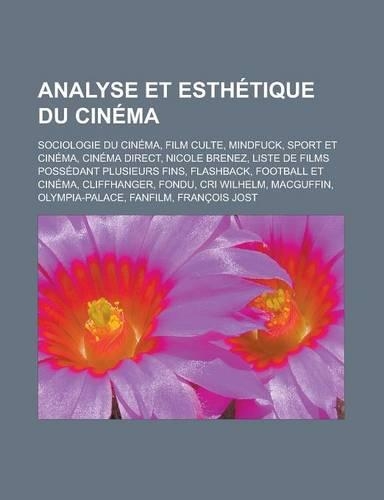 Analyse Et Esthetique Du Cinema