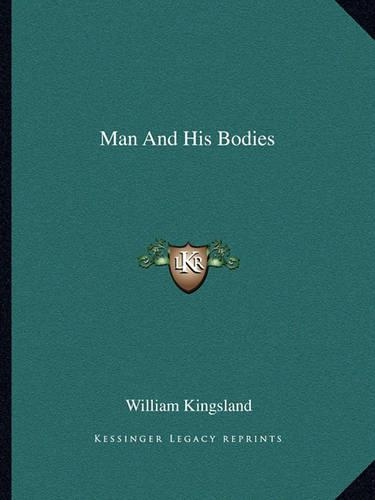 Man And His Bodies