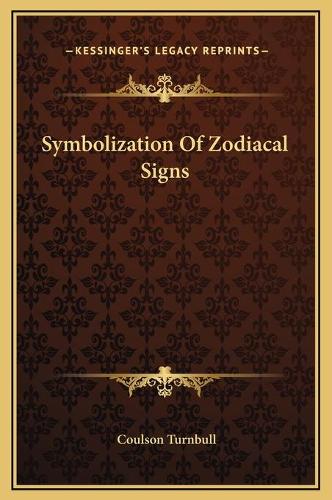 Symbolization Of Zodiacal Signs