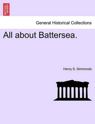 All about Battersea.: (English)