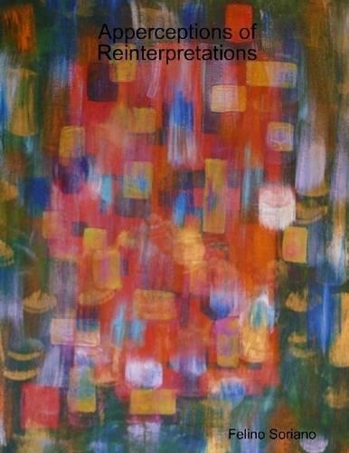 Apperceptions of Reinterpretations