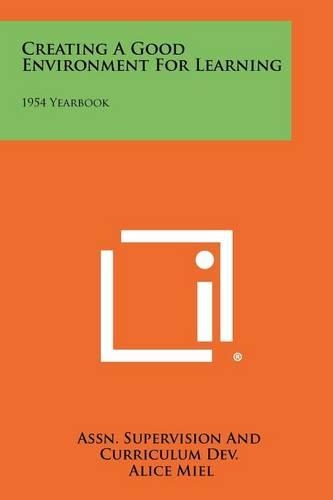 Creating a Good Environment for Learning: 1954 Yearbook