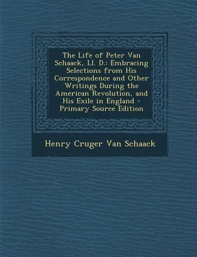 The Life of Peter Van Schaack, LL. D.