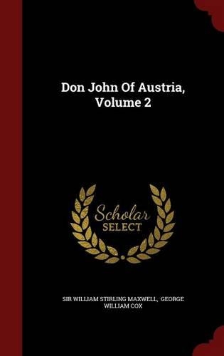 Don John of Austria, Volume 2