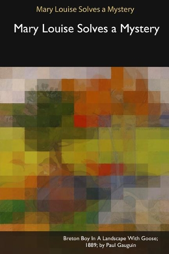 Mary Louise Solves a Mystery