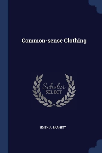 Common-sense Clothing