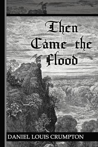 Then Came the Flood: (English)