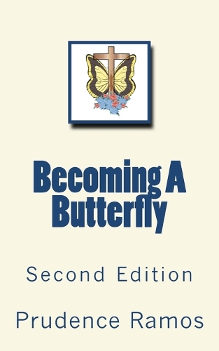 Becoming A Butterfly: Second Edition(English)