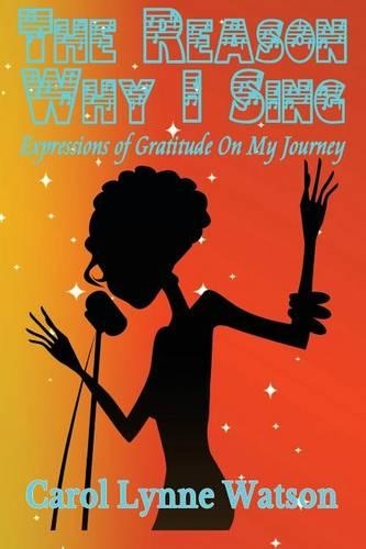 The Reason Why I Sing