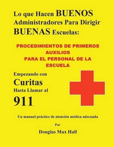 Lo que Hacen BUENOS Administradores Para Dirigir BUENAS Escuelas