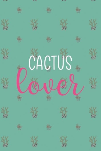 Cactus Lover