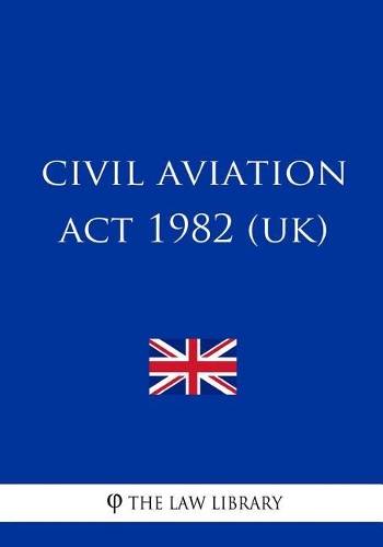 Civil Aviation ACT 1982 (Uk)