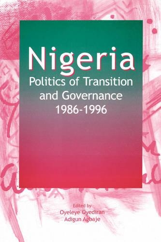 Nigeria: Politics of Transition and Governance 1986-1996(English)