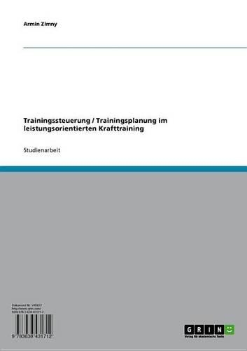 Trainingssteuerung / Trainingsplanung Im Leistungsorientierten Krafttraining