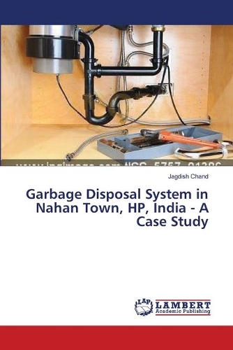 Garbage Disposal System in Nahan Town, HP, India - A Case Study: (English)