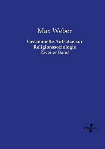 Gesammelte Aufsätze zur Religionssoziologie: Zweiter Band(German)