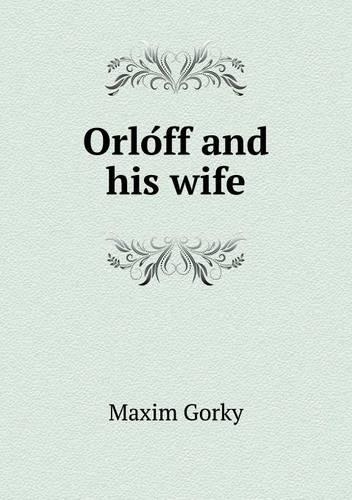 Orlóff and his wife