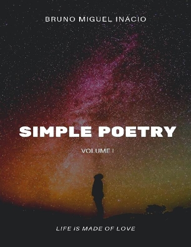 Simple Poetry - Volume I