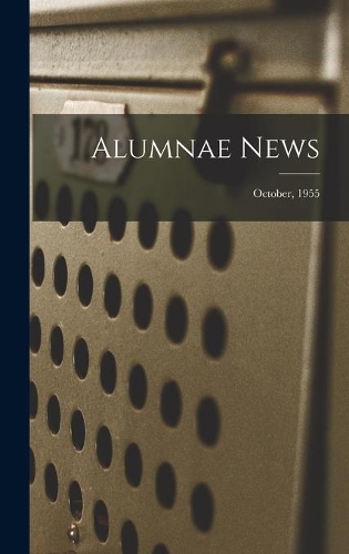 Alumnae News; October, 1955