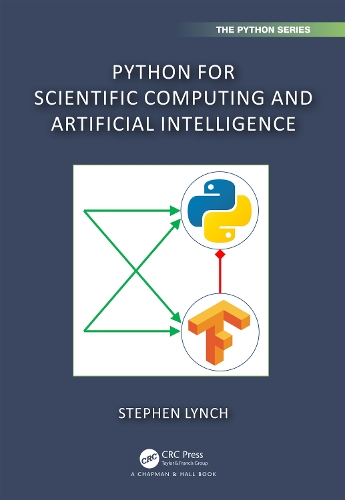 Python for Scientific Computing and Artificial Intelligence: (Chapman & Hall/CRC The Python Series)