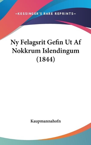 Ny Felagsrit Gefin Ut Af Nokkrum Islendingum (1844)