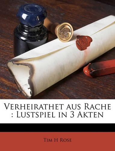 Verheirathet Aus Rache