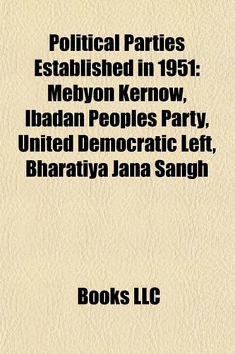 Political Parties Established in 1951