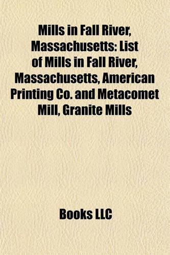 Mills in Fall River, Massachusetts