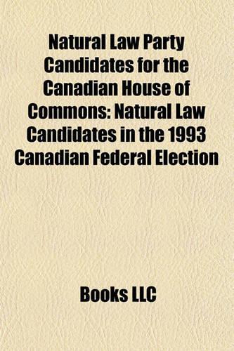 Natural Law Party Candidates for the Canadian House of Commons