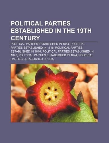 Political Parties Established in the 19th Century