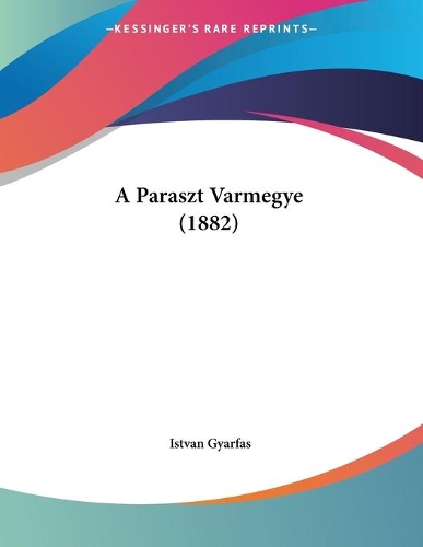 A Paraszt Varmegye (1882): (Hebrew)