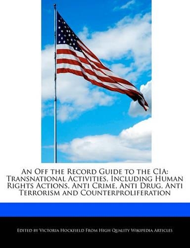 An Off the Record Guide to the CIA