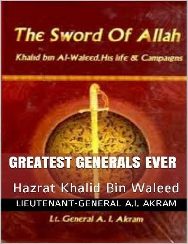 Islamic Historical General Khalid Bin Waleed