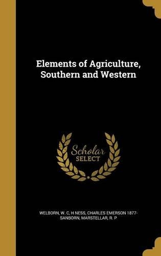 Elements of Agriculture, Southern and Western