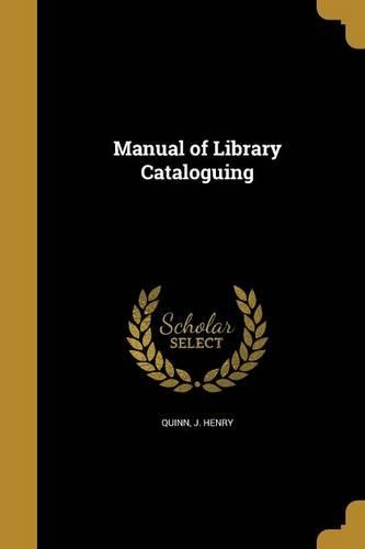 Manual of Library Cataloguing: (English)