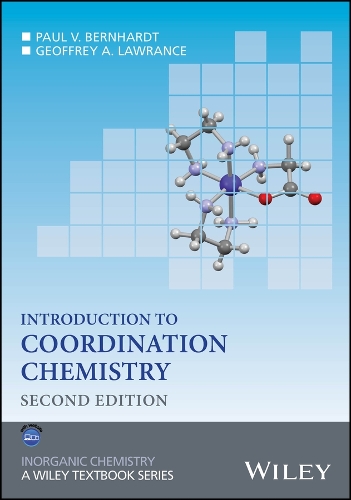 Introduction to Coordination Chemistry: (Inorganic Chemistry: A Textbook Series)