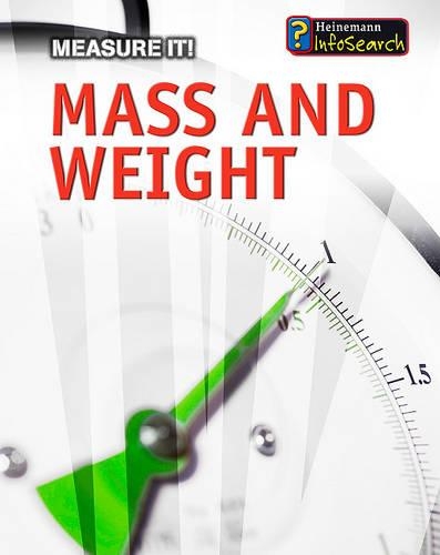 Measure it Mass and Weight