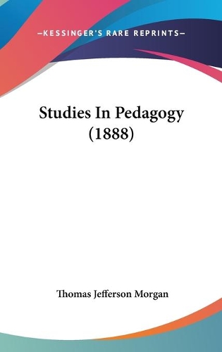 Studies In Pedagogy (1888)